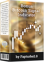 Bitcoin Signal Indicator FREE Bonus by Fapturbo 2.0