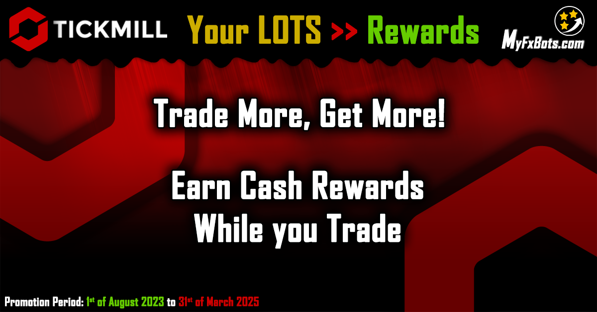 Tickmill Promo: Turn Lots into Cash Rewards