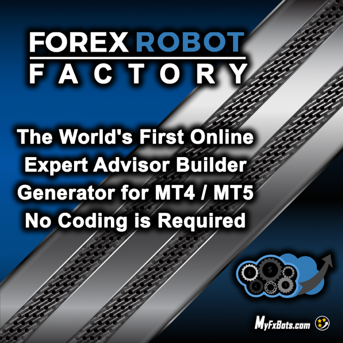 Forex Robot Factory (Expert Advisor Generator)